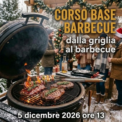 Corso Base di Barbecue 5 Dicembre 2026